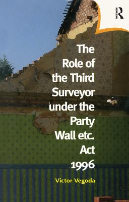 The Role of the Third Surveyor under the Party Wall Act 1996
