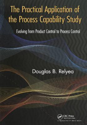 The Practical Application of the Process Capability Study