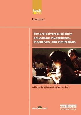 UN Millennium Development Library: Toward Universal Primary Education
