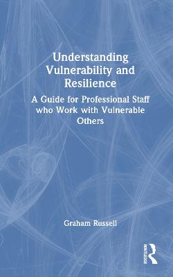 Understanding Vulnerability and Resilience