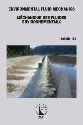 Environmental Fluid Mechanics - Mechanique des Fluides Environnementaux