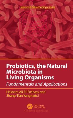Probiotics, the Natural Microbiota in Living Organisms