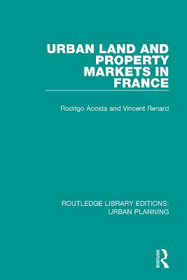 Urban Land and Property Markets in France