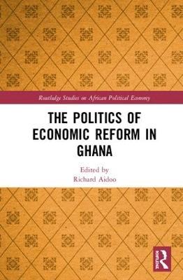 Politics of Economic Reform in Ghana