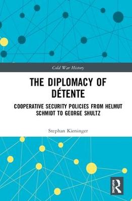 The Diplomacy of Detente