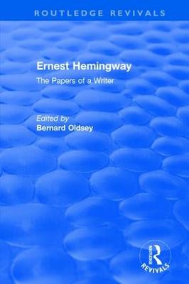 Routledge Revivals: Ernest Hemingway (1981)