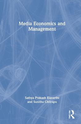 Media Economics and Management