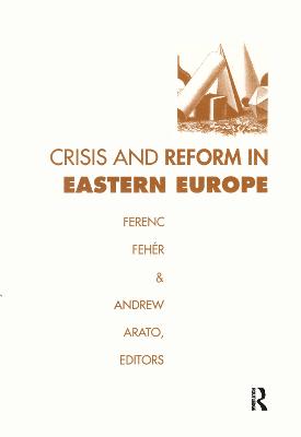 Crisis and Reform in Eastern Europe