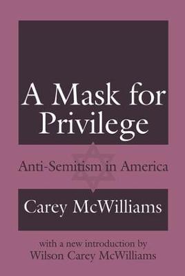 A Mask for Privilege