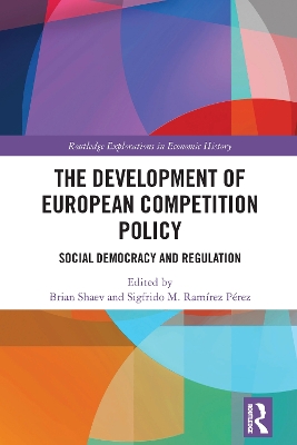 The Development of European Competition Policy