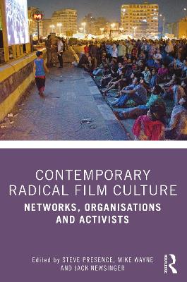 Contemporary Radical Film Culture