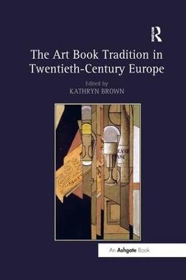 Art Book Tradition in Twentieth-Century Europe