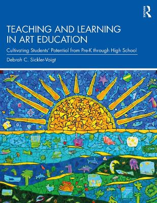 Teaching and Learning in Art Education