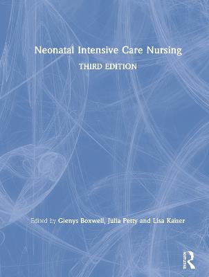 Neonatal Intensive Care Nursing