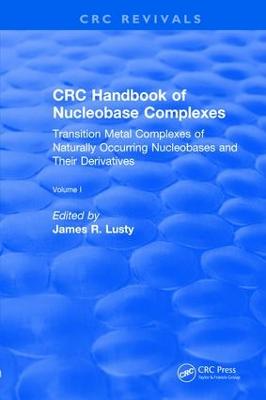 Revival: CRC Handbook of Nucleobase Complexes (1990)