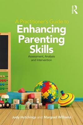 Practitioner's Guide to Enhancing Parenting Skills