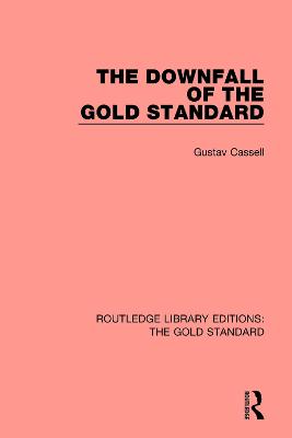 Downfall of the Gold Standard