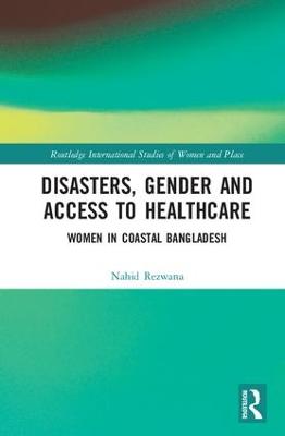 Disasters, Gender and Access to Healthcare