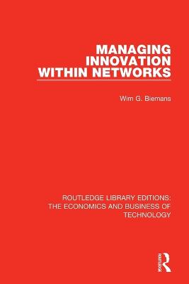 Managing Innovation Within Networks