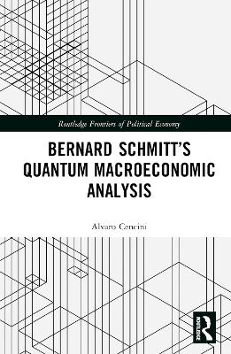 Bernard Schmitt's Quantum Macroeconomic Analysis