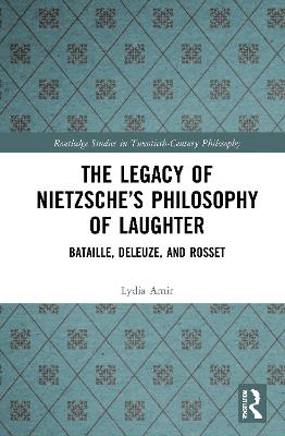 The Legacy of Nietzsche's Philosophy of Laughter