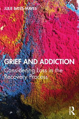 Grief and Addiction