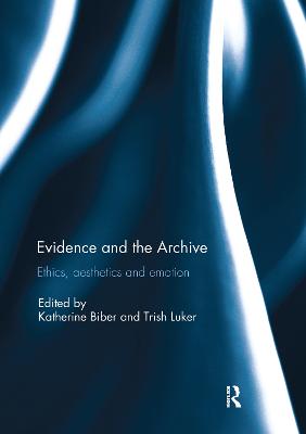 Evidence and the Archive