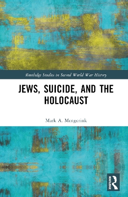 Jews, Suicide, and the Holocaust