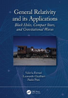 General Relativity and its Applications