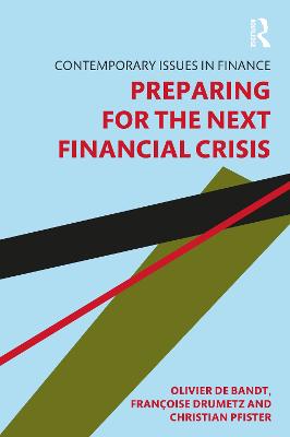 Preparing for the Next Financial Crisis