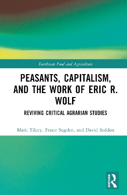 Peasants, Capitalism, and the Work of Eric R. Wolf