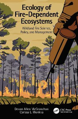 Ecology of Fire-Dependent Ecosystems