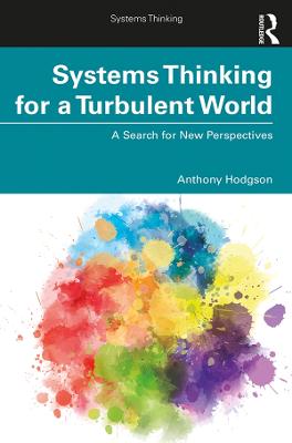 Systems Thinking for a Turbulent World
