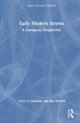 Early Modern Streets