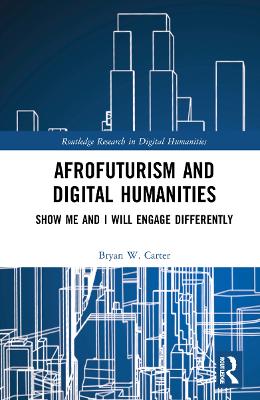 Afrofuturism and Digital Humanities