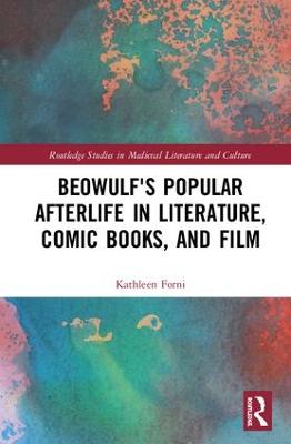 Beowulf's Popular Afterlife in Literature, Comic Books, and Film