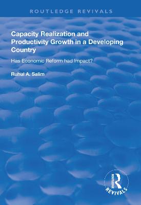 Capacity Realization and Productivity Growth in a Developing Country