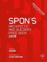 Spon's Architects' and Builders' Price Book 2019