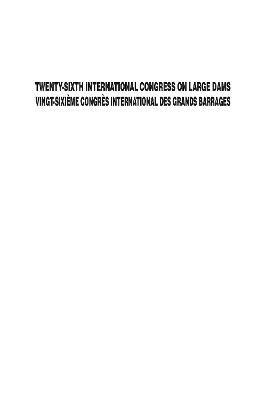 Twenty-Sixth International Congress on Large Dams / Vingt-Sixieme Congres International des Grands Barrages