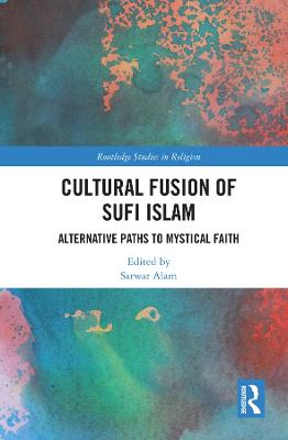 Cultural Fusion of Sufi Islam