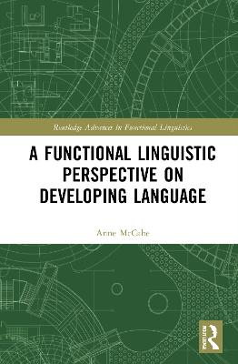 Functional Linguistic Perspective on Developing Language