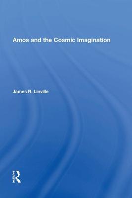 Amos and the Cosmic Imagination