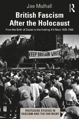 British Fascism After the Holocaust