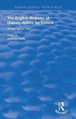 English Register of Oseney Abbey, by Oxford