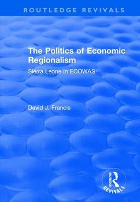 Politics of Economic Regionalism