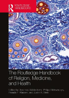 Routledge Handbook of Religion, Medicine, and Health