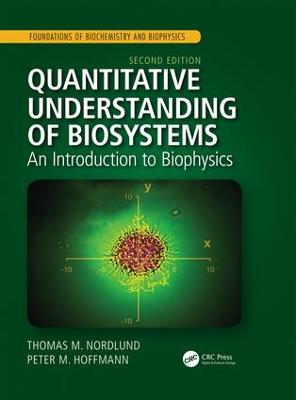 Quantitative Understanding of Biosystems