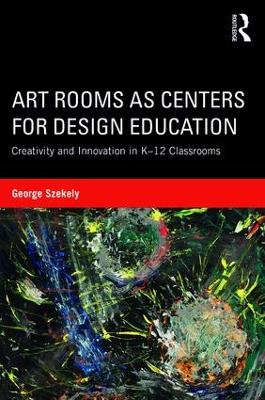 Art Rooms as Centers for Design Education