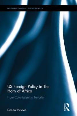 US Foreign Policy in The Horn of Africa