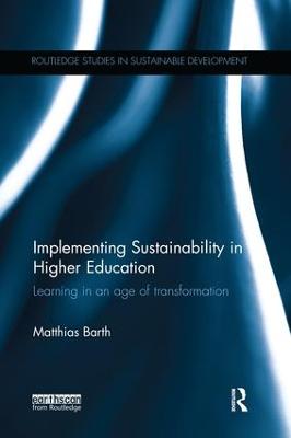 Implementing Sustainability in Higher Education